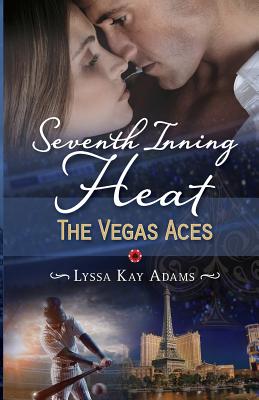 Seventh Inning Heat - Lyssa Kay Adams