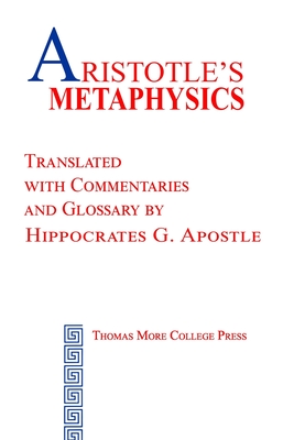 Aristotle's Metaphysics - Hippocrates G. Apostle