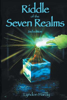 Riddle of the Seven Realms: 2nd edition - Lyndon M. Hardy