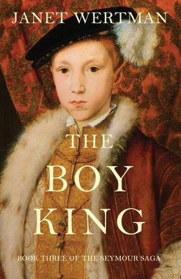 The Boy King - Janet Wertman