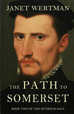 The Path to Somerset - Janet Wertman