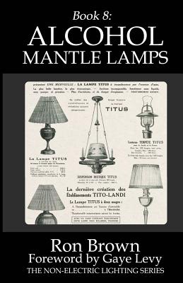 Book 8: Alcohol Mantle Lamps - Gaye Levy
