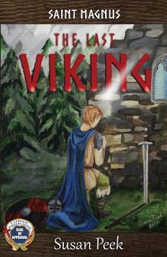 Poza produsului Saint Magnus, The Last Viking - Susan Peek