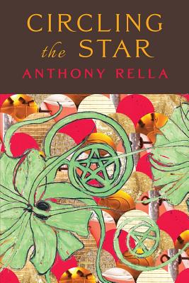 Circling The Star - Anthony Rella