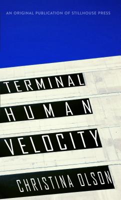 Terminal Human Velocity - Christina Olson