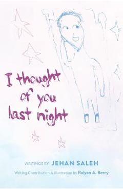 Coperta cărții 'I Thought of You Last Night - Jehan Saleh'