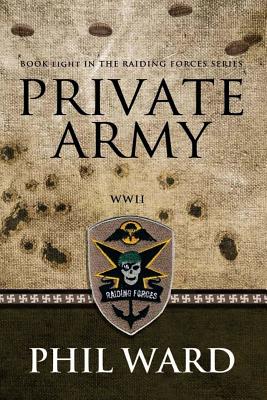 Private Army - Phil Ward