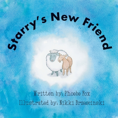 Starry's New Friend - Phoebe Fox