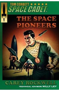 Coperta cărții 'Tom Corbett, Space Cadet: The Space Pioneers - Tom English'