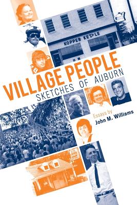 Village People: Sketches of Auburn - John M. Williams