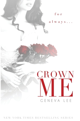 Crown Me - Geneva Lee