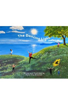 The Dancing Light - Karen Diaz Ensanian