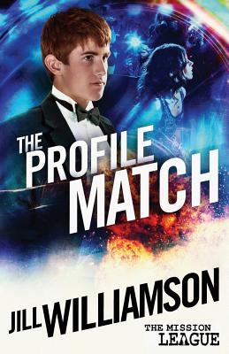 The Profile Match: Mission 4: Cambodia - Jill Williamson