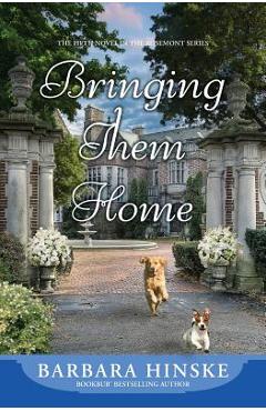 Poza produsului Bringing Them Home - Barbara Hinske