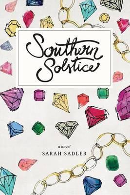 Southern Solstice - Sarah Sadler