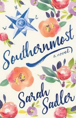 Southernmost - Sarah Sadler