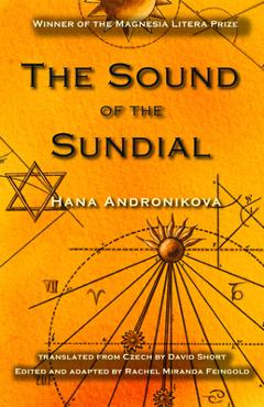 Coperta cărții 'The Sound of the Sundial - Hana Andronikova'