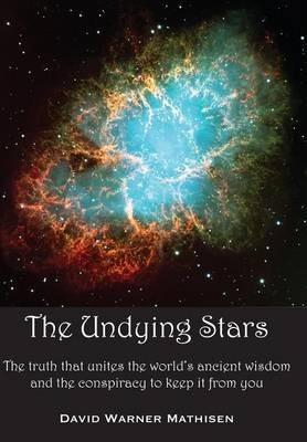 The Undying Stars - David Warner Mathisen