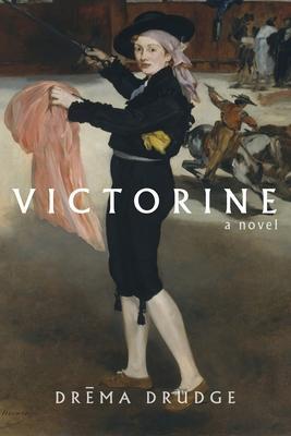 Victorine - Drema Drudge