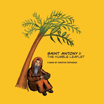 Saint Antony & the Humble Leaflet - Michael Elgamal