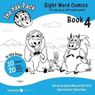 The Yak Pack: Sight Word Comics: Book 4: Comic Books to Practice Reading Dolch Sight Words (61-80) - Rumack Resources