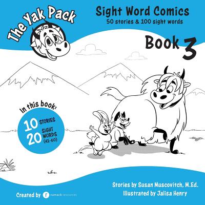 The Yak Pack: Sight Word Comics: Book 3: Comic Books to Practice Reading Dolch Sight Words (41-60) - Rumack Resources