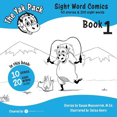 The Yak Pack: Sight Word Comics: Book 1: Comic Books to Practice Reading Dolch Sight Words (1-20) - Rumack Resources