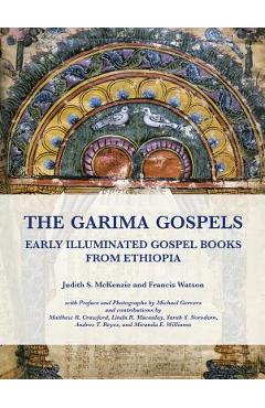 Coperta cărții 'The Garima Gospels: Early Illuminated Gospel Books from Ethiopia - Judith S. Mckenzie'
