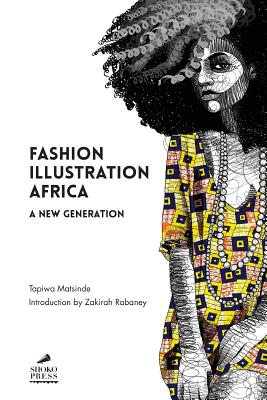Fashion Illustration Africa - Tapiwa Matsinde