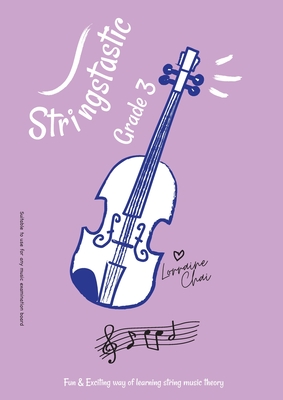 Stringstastic Grade 3 - Lorraine Chai