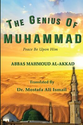 The Genius of Muhammad - Mostafa Ali Ismail