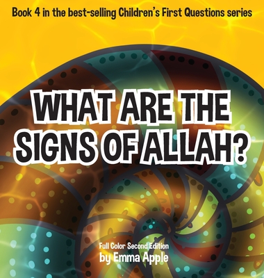 What Are The Signs Of Allah? - Emma Apple