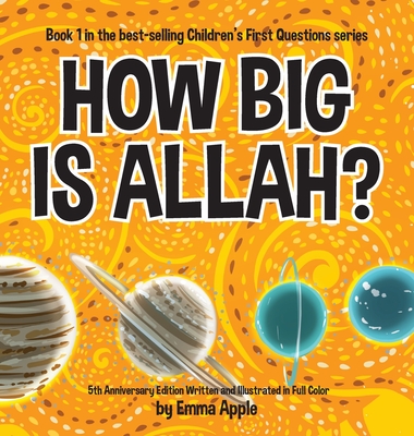 How Big Is Allah? - Emma Apple