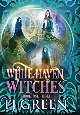 White Haven Witches: Books 1-3 - T. J. Green