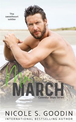 Mr. March: A Friends to Lovers Romance - Nicole S. Goodin