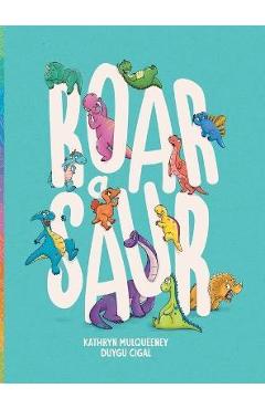 Coperta cărții 'Roar A Saur - Kathryn Mulqueeney'