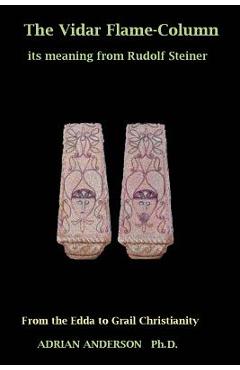 Coperta cărții 'The Vidar Flame-Column: Its Meaning From Rudolf Steiner - Adrian Anderson'