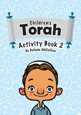 Children's Torah Activity Book 2 - Belinda Mccallion