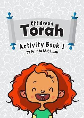 Children's Torah: Activity Book 1 - Belinda Mccallion