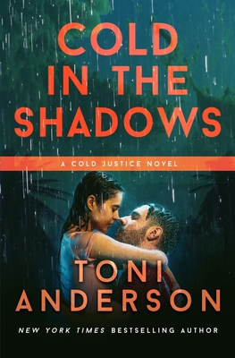Cold in the Shadows - Toni Anderson