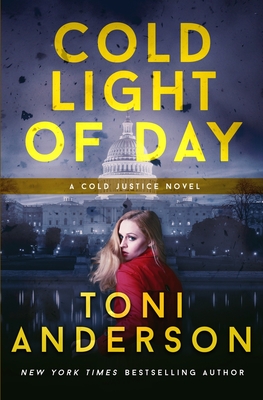 Cold Light of Day - Toni Anderson