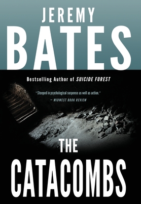 The Catacombs - Jeremy Bates