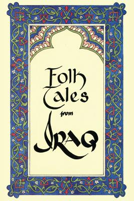 Coperta cărții 'Folk Tales From Iraq - Middle East Book Review Mebor'