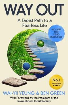 Coperta cărții 'Way Out: A Taoist Path To a Fearless Life - Ben Green'