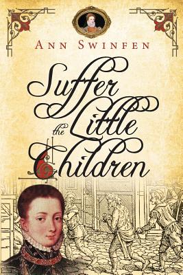 Suffer the Little Children - Ann Swinfen