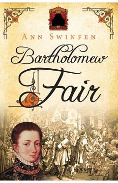 Coperta cărții 'Bartholomew Fair - Ann Swinfen'