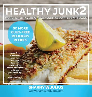Healthy Junk 2 - Sharny Kieser
