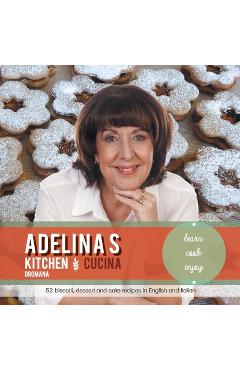 Coperta cărții 'Adelina's Kitchen Dromana: Learn Cook Enjoy - Adelina Pulford'