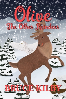 Olive The Other Reindeer - Bruce Kilby