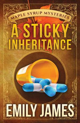 A Sticky Inheritance - Emily James